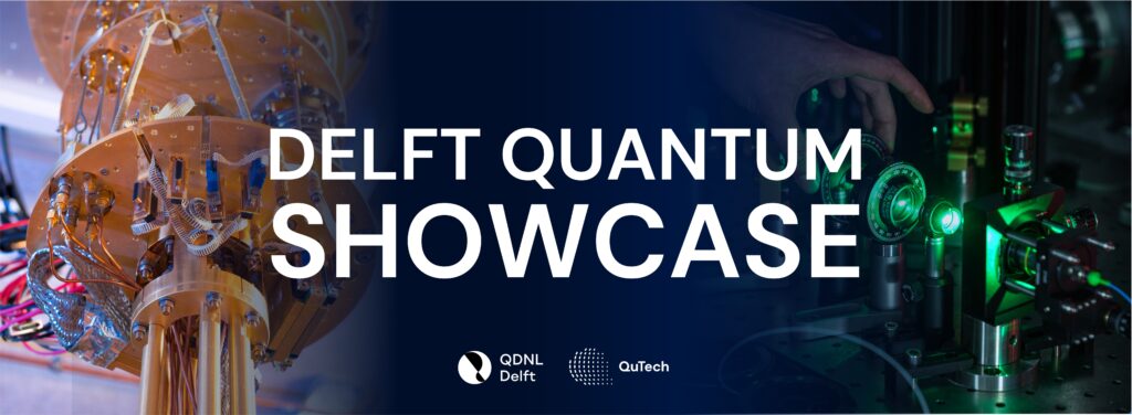 Banner image for the Delft Quantum Showcase, showing the title and the organizer's - QDNL Delft and QuTech - logo's, with pictures of a chandelier and a optics setup in the background
